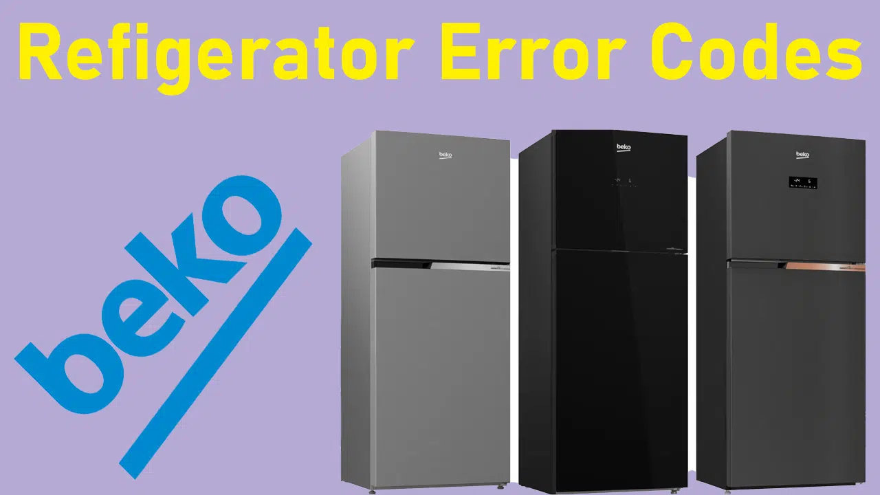 Beko Refrigerator Error Codes