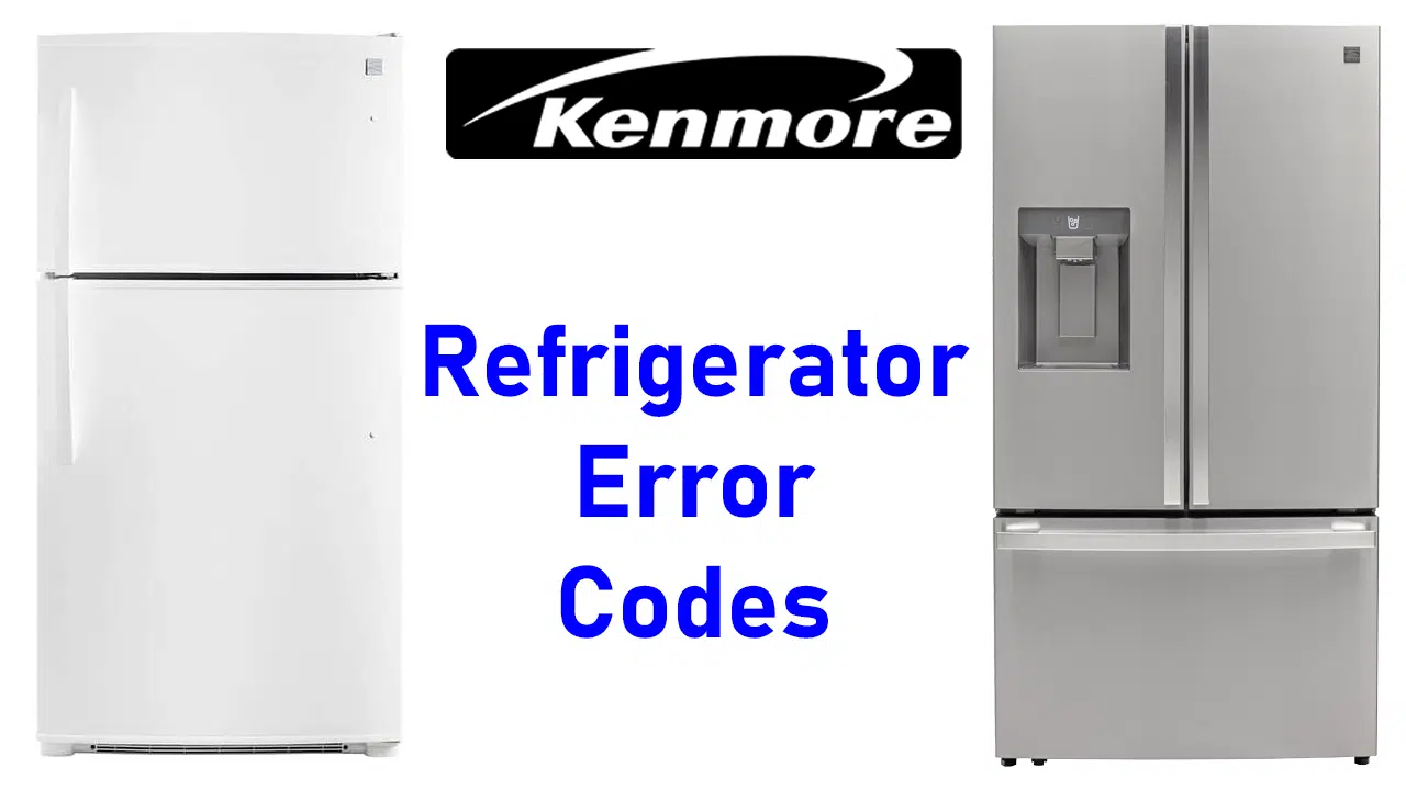 Kenmore Refrigerator Error Codes