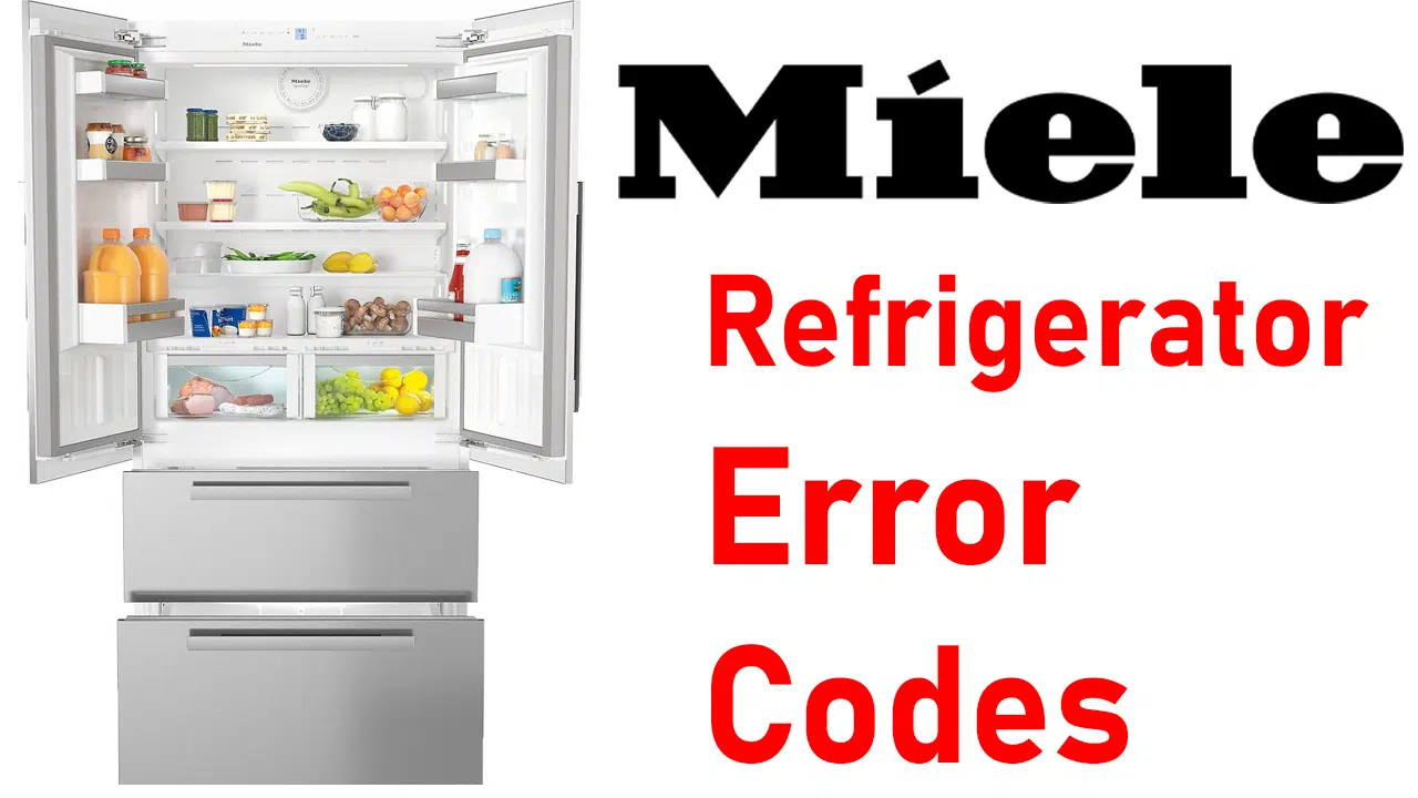 Miele Refrigerator Error Codes