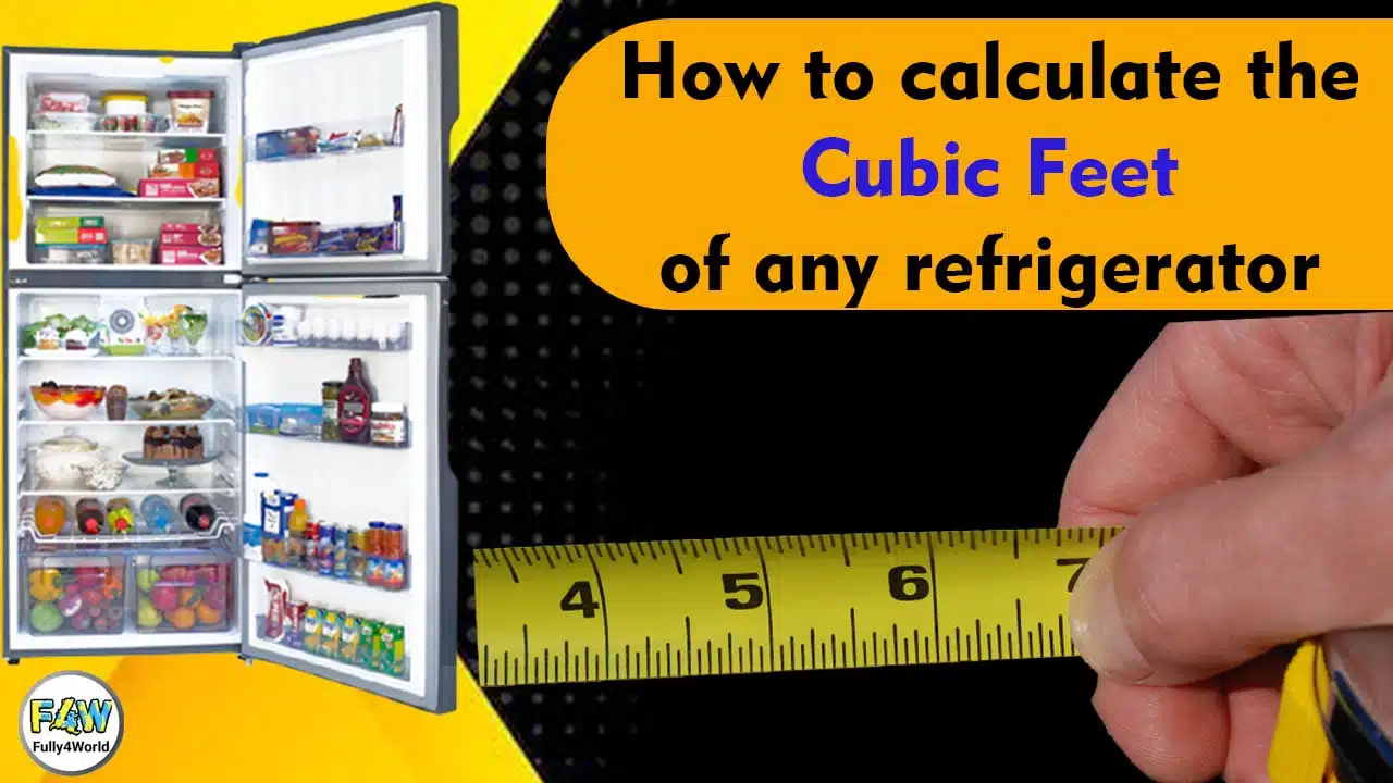 How to calculate the cubic feet of any refrigerator