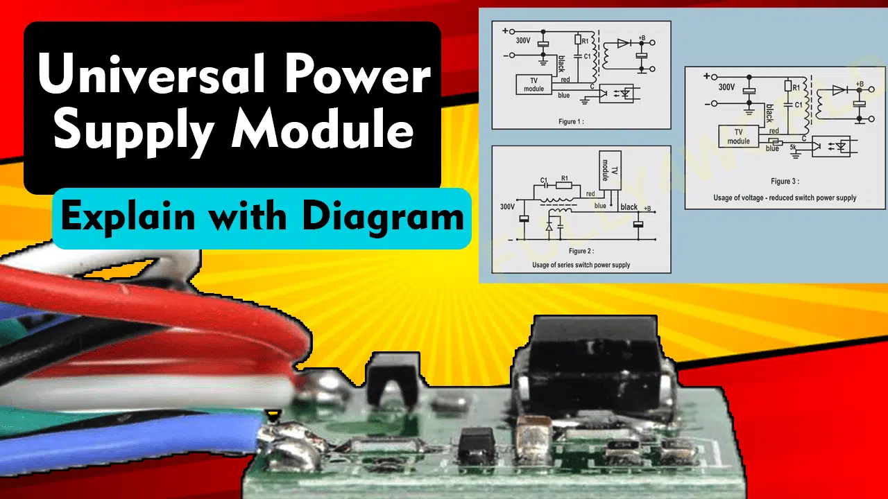 Universal Power Supply Module explain with diagram
