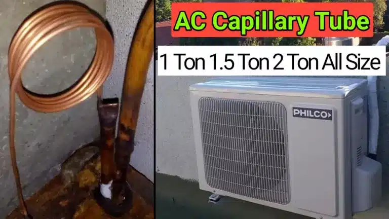 Air conditioner capillary tube size and length